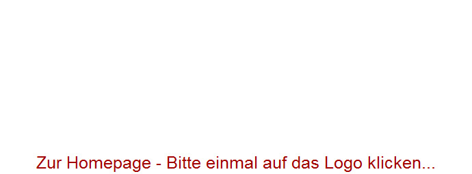 Zur Homepage - Bitte einmal auf das Logo klicken...